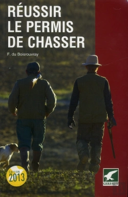 Bertrand.pt - Reussir Le Permis De Chasser 2013