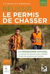 Réussir Le Permis De Chasser (Édition 2020)