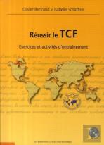Réussir Le Tcf : Exercices Et Activités D'Entraînement