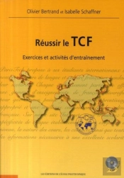 Réussir Le Tcf : Exercices Et Activités D'Entraînement