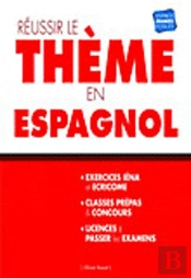 Réussir Le Thème En Espagnol