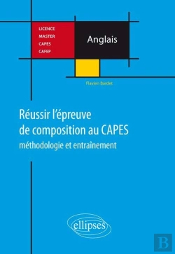 Bertrand.pt - Réussir L'Épreuve De Composition Au Capes D'Anglais. Méthodologie Et Entraînement