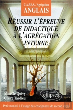 Bertrand.pt - Réussir L'Épreuve De Didactique À L'Agrégation Interne D'Anglais