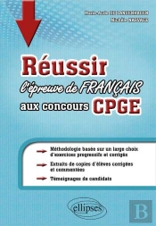 Réussir L'Épreuve De Français Aux Concours Cpge