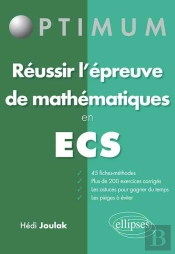 Réussir L'Épreuve De Mathématiques En Ecs
