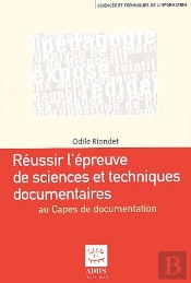 Réussir L'Épreuve De Science Et Techniques Documentaires Du Capes De Documentation