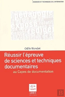Bertrand.pt - Réussir L'Épreuve De Science Et Techniques Documentaires Du Capes De Documentation