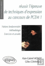 Réussir L'Épreuve De Technique D'Expression Au Concours De Pcem