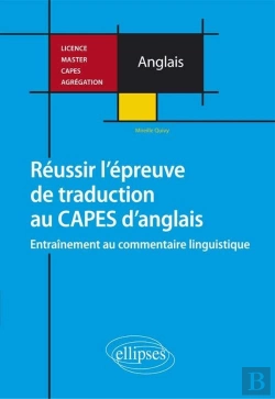 Bertrand.pt - Réussir L'Épreuve De Traduction Au Capes D'Anglais. Entraînement Au Commentaire Linguistique. Licence, Master, Capes, Agrégation