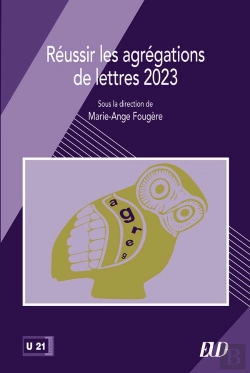 Bertrand.pt - Reussir Les Agregations De Lettres 2023