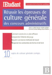 Réussir Les Épreuves De Culture Générale Des Concours Administratifs