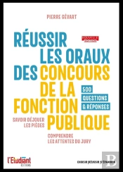 Réussir Les Oraux Des Concours De La Fonction Publique