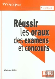 Reussir Les Oraux Des Examens Et Concours