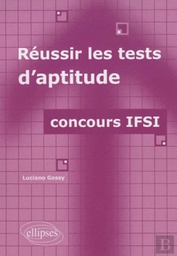 Bertrand.pt - Réussir Les Tests D'Aptitude ; Concours Ifsi