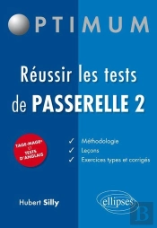 Réussir Les Tests De Passerelle 2