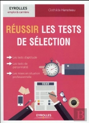 Reussir Les Tests De Selection