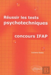 Réussir Les Tests Psychotechniques ; Concours Ifap