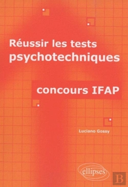 Bertrand.pt - Réussir Les Tests Psychotechniques ; Concours Ifap