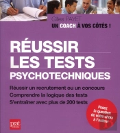 Reussir Les Tests Psychotechniques