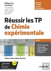 Réussir Les Tp De Chimie Expérimentale : Licence Et Capes De Chimie, Classes Prépas
