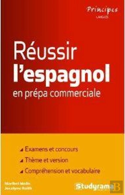 Bertrand.pt - Reussir L'Espagnol En Prepa Commerciale