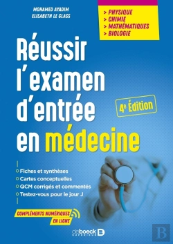Bertrand.pt - Reussir L'Examen D'Entrée En Médecine ; Physique, Chimie, Mathématiques, Biologie
