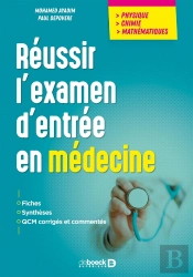 Reussir L'Examen D'Entree En Sciences Medicales