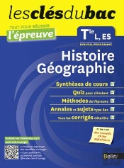 Reussir L'Examen ; Histoire-Geographie ; Terminale L, Es