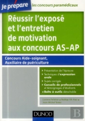 Réussir L'Exposé Et L'Entretien De Motivation Aux Concours As-Ap