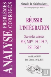Réussir L'Intégration - Problèmes Corrigés