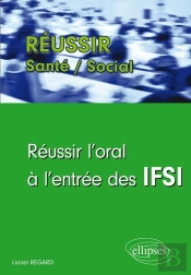 Réussir L'Oral À L'Entrée Des Ifsi