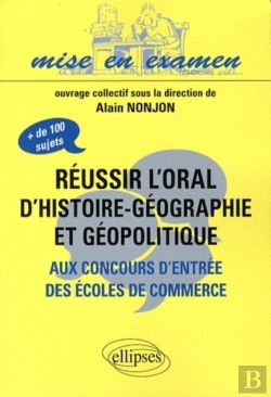 Bertrand.pt - Réussir L'Oral D'Histoire-Géographie Et Géopolitique Aux Concours D'Entrée Des Écoles De Commerce