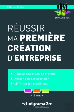Bertrand.pt - Reussir Ma Premiere Creation D'Entreprise 4eme Edtion