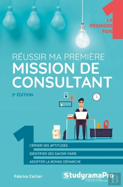Bertrand.pt - Réussir Ma Premiere Mission De Consultant