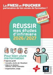 Réussir Mes Études D'Infirmier.E (Édition 2026/2027)