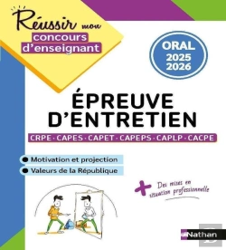 Bertrand.pt - Réussir Mon Concours D'Enseignant ; Épreuve D'Entretien Crpe, Capes, Capet, Capeps, Caplp, Cacpe ; Oral (Édition 2025/2026)