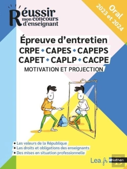 Bertrand.pt - Réussir Mon Concours D'Enseignant : Se Projeter Dans Le Métier D'Enseignant : Oral (Édition 2023/2024)