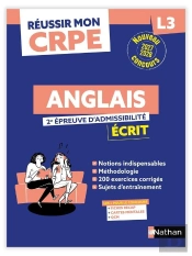 Réussir Mon Crpe : Anglais ; L3 ; 2e Épreuve D'Admissibilité ; Écrit (Édition 2027/2028)