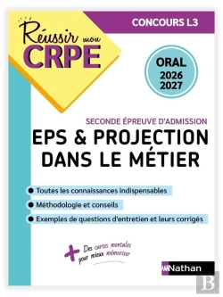 Bertrand.pt - Réussir Mon Crpe : Eps & Projection Dans Le Métier ; Seconde Épreuve D'Admission ; Concours L3 ; Oral (Édition 2026/2027)