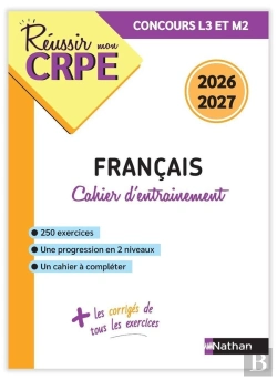 Bertrand.pt - Réussir Mon Crpe : Français ; Concours L3 Et M2 ; Cahier D'Entraînement (Édition 2026/2027)