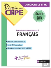 Réussir Mon Crpe : Français ; Épreuve D'Admissibilité ; Écrit ; Concours L3 Et M2 (Édition 2026/2027)