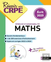 Réussir Mon Crpe : Mathématiques ; Épreuve D'Admissibilité (Édition 2025)