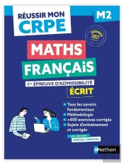 Réussir Mon Crpe : Maths, Français ; M2 ; 1re Épreuve D'Admissibilité ; Écrit (Édition 2027)