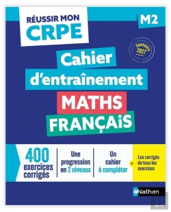 Bertrand.pt - Réussir Mon Crpe : Maths, Français ; M2 ; Cahier D'Entraînement (Édition 2027/2028)