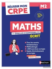 Réussir Mon Crpe : Maths ; M2 ; 1re Épreuve D'Admissibilité ; Écrit (Édition 2027)