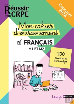 Bertrand.pt - Réussir Mon Crpe : Mon Cahier D'Entrainement : Français : M1/M2 (Édition 2023/2024)
