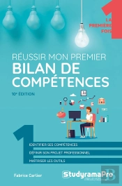 Réussir Mon Premier Bilan De Compétence