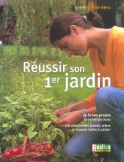 Reussir Mon Premier Jardin