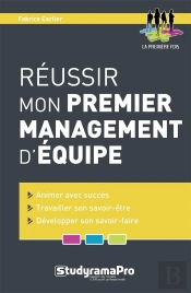 Reussir Mon Premier Management D'Equipe