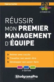 Reussir Mon Premier Management D'Equipe